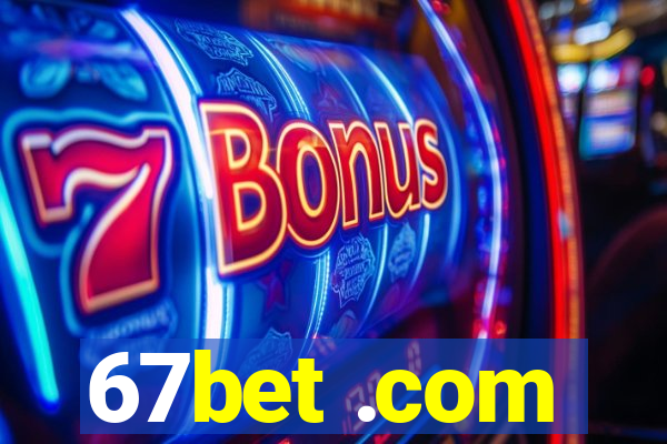 67bet .com